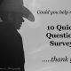 10 Quick Question Survey
