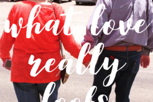 What Love Really Looks Like