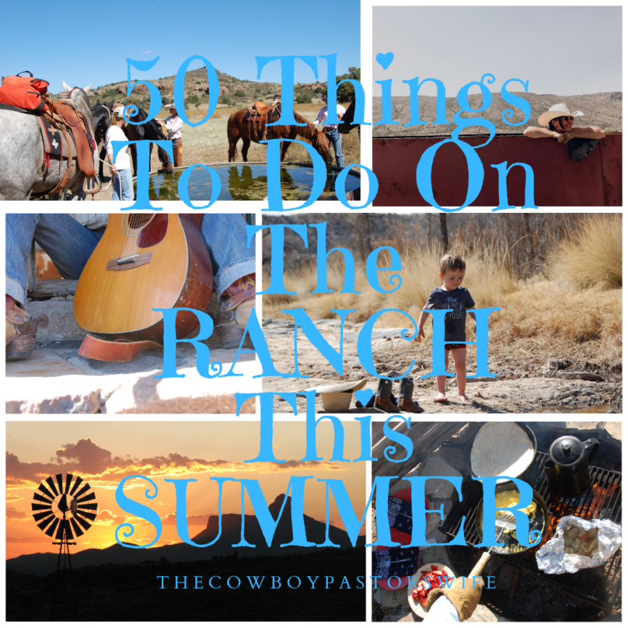50 Things To Do On The Ranch …this summer